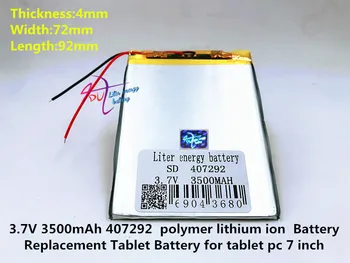 3.7 V 3500mah 407292 Polimēra Litija Li-Po Akumulators GPS DVD PAD e-book tablet pc power bank